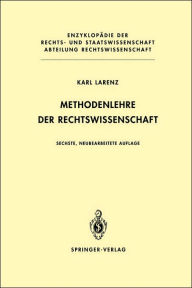 Title: Methodenlehre der Rechtswissenschaft, Author: Karl Larenz