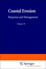Title: Coastal Erosion: Response and Management / Edition 1, Author: Roger H. Charlier