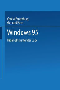 Title: Windows 95: Highlights unter der Lupe, Author: Carola Pantenburg
