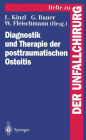 Diagnostik und Therapie der posttraumatischen Osteitis
