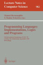 Programming Languages: Implementations, Logics and Programs: 7th International Symposium, PLILP '95, Utrecht, The Netherlands, September 20 - 22, 1995. Proceedings / Edition 1