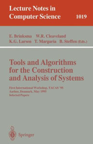 Title: Tools and Algorithms for the Construction and Analysis of Systems: First International Workshop, TACAS '95, Aarhus, Denmark, May 19 - 20, 1995. Selected Papers / Edition 1, Author: Ed Brinksma
