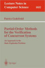 Partial-Order Methods for the Verification of Concurrent Systems: An Approach to the State-Explosion Problem / Edition 1