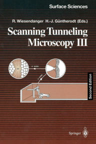 Title: Scanning Tunneling Microscopy III: Theory of STM and Related Scanning Probe Methods, Author: Roland Wiesendanger