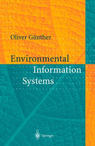 Title: Environmental Information Systems / Edition 1, Author: Oliver Gïnther