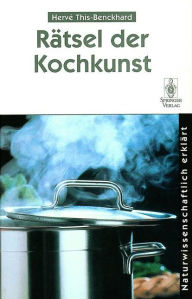 Ratsel der Kochkunst: Naturwissenschaftlich erklart
