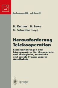Title: Herausforderung Telekooperation: Einsatzerfahrungen und Lï¿½sungsansï¿½tze fï¿½r ï¿½konomische und ï¿½kologische, technische und soziale Fragen unserer Gesellschaft Fachtagung Deutsche Computer Supported Cooperative Work 1996 DCSCW'96 Stuttgart-Hohenheim,, Author: Helmut Krcmar