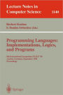 Programming Languages: Implementations, Logics, and Programs: 8th International Symposium, PLILP '96, Aachen, Germany, September 24 - 27, 1996. Proceedings / Edition 1