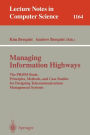 Managing Information Highways: The PRISM Book: Principles, Methods, and Case Studies for Designing Telecommunications Management Systems / Edition 1