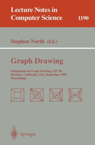 Title: Graph Drawing: Symposium on Graph Drawing GD'96, Berkeley, California, USA, September 18 - 20, 1996, Proceedings / Edition 1, Author: Stephen North