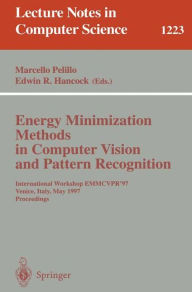 Title: Energy Minimization Methods in Computer Vision and Pattern Recognition: International Workshop EMMCVPR'97, Venice, Italy, May 21-23, 1997, Proceedings / Edition 1, Author: Marcello Pelillo