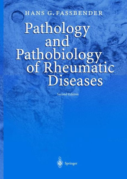 Pathology and Pathobiology of Rheumatic Diseases / Edition 2