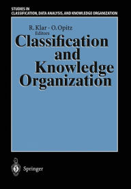 Title: Classification and Knowledge Organization: Proceedings of the 20th Annual Conference of the Gesellschaft fï¿½r Klassifikation e.V., University of Freiburg, March 6-8, 1996, Author: Rïdiger Klar