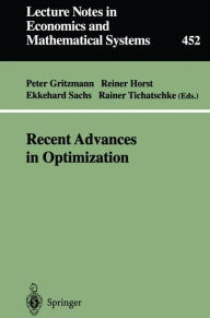 Title: Recent Advances in Optimization: Proceedings of the 8th French-German Conference on Optimization Trier, July 21-26, 1996, Author: Peter Gritzmann