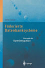 Fï¿½derierte Datenbanksysteme: Konzepte der Datenintegration