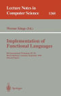 Implementation of Functional Languages: 8th International Workshop, IFL'96 Bad Godesberg, Germany, September 16-18, 1996, Selected Papers / Edition 1