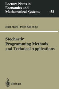 Title: Stochastic Programming Methods and Technical Applications: Proceedings of the 3rd GAMM/IFIP-Workshop on 