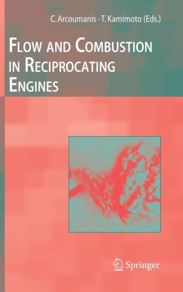 Flow and Combustion in Reciprocating Engines / Edition 1