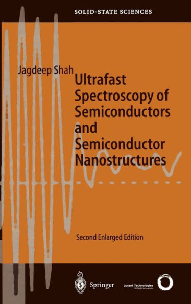 Ultrafast Spectroscopy of Semiconductors and Semiconductor Nanostructures / Edition 2