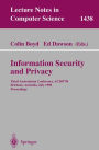 Information Security and Privacy: Third Australasian Conference, ACISP'98, Brisbane, Australia July 13-15, 1998, Proceedings / Edition 1