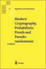 Modern Cryptography, Probabilistic Proofs and Pseudorandomness / Edition 1