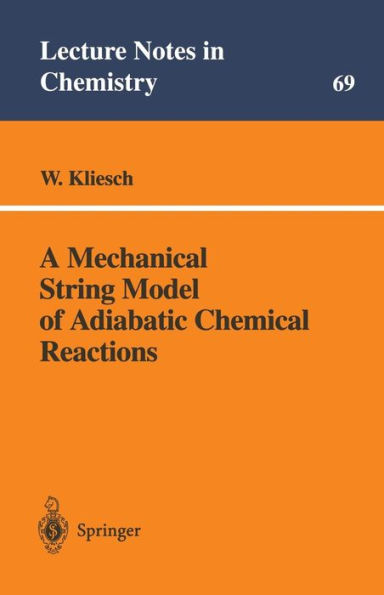 A Mechanical String Model of Adiabatic Chemical Reactions