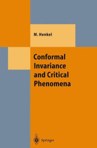 Title: Conformal Invariance and Critical Phenomena, Author: Malte Henkel