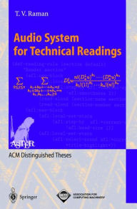 Title: Audio System for Technical Readings / Edition 1, Author: T.V. Raman