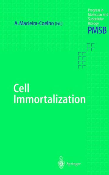 Cell Immortalization / Edition 1