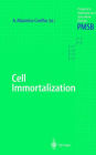 Cell Immortalization / Edition 1