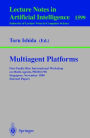 Multiagent Platforms: First Pacific Rim International Workshop on Multi-Agents, PRIMA'98, Singapore, November 23, 1998, Selected Papers