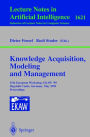 Knowledge Acquisition, Modeling and Management: 11th European Workshop, EKAW'99, Dagstuhl Castle, Germany, May 26-29, 1999, Proceedings / Edition 1