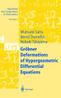 Grï¿½bner Deformations of Hypergeometric Differential Equations / Edition 1
