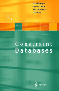 Title: Constraint Databases / Edition 1, Author: Gabriel Kuper