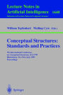 Conceptual Structures: Standards and Practices: 7th International Conference on Conceptual Structures, ICCS'99, Blacksburg, VA, USA, July 12-15, 1999, Proceedings / Edition 1