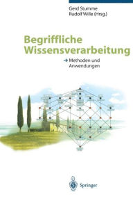 Title: Begriffliche Wissensverarbeitung: Methoden und Anwendungen, Author: Gerd Stumme