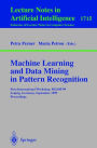 Machine Learning and Data Mining in Pattern Recognition: First International Workshop, MLDM'99, Leipzig, Germany, September 16-18, 1999, Proceedings