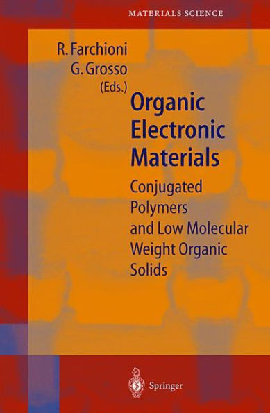 Organic Electronic Materials: Conjugated Polymers and Low Molecular Weight Organic Solids
