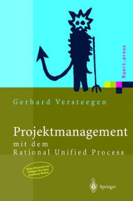 Title: Projektmanagement: mit dem Rational Unified Process / Edition 1, Author: Gerhard Versteegen