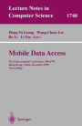 Mobile Data Access: First International Conference, MDA'99, Hong Kong, China, December 16-17, 1999 Proceedings / Edition 1