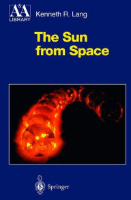The Sun from Space / Edition 1