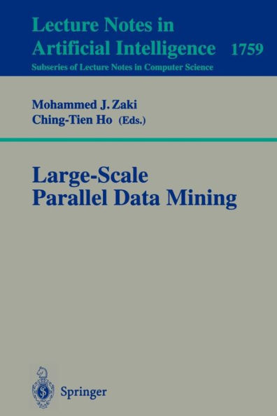 Large-Scale Parallel Data Mining / Edition 1