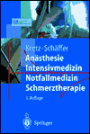 An Sthesie. Intensivmedizin. Notfallmedizin. Schmerztherapie