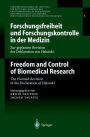 Forschungsfreiheit und Forschungskontrolle in der Medizin / Freedom and Control of Biomedical Research: Zur geplanten Revision der Deklaration von Helsinki / The Planned Revision of the Declaration of Helsinki