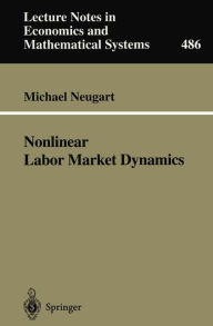 Title: Nonlinear Labor Market Dynamics, Author: Michael Neugart