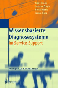 Title: Wissensbasierte Diagnosesysteme im Service-Support: Konzepte und Erfahrungen, Author: Frank Puppe