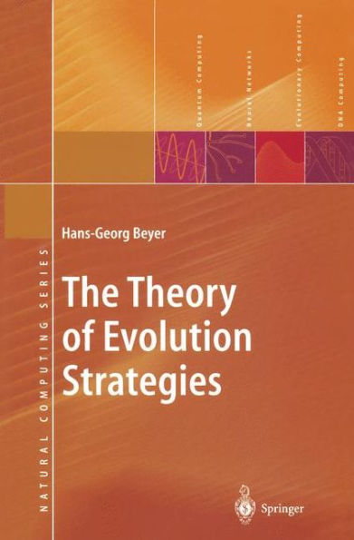The Theory of Evolution Strategies / Edition 1