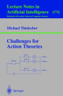 Challenges for Action Theories