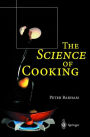 The Science of Cooking / Edition 1