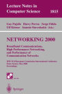 NETWORKING 2000. Broadband Communications, High Performance Networking, and Performance of Communication Networks: IFIP-TC6/European Commission International Conference Paris, France, May 14-19, 2000 Proceedings